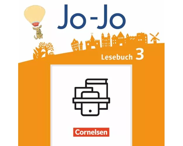 Jo-Jo Lesebuch - Allgemeine Ausgabe 2016 - 3. Schuljahr