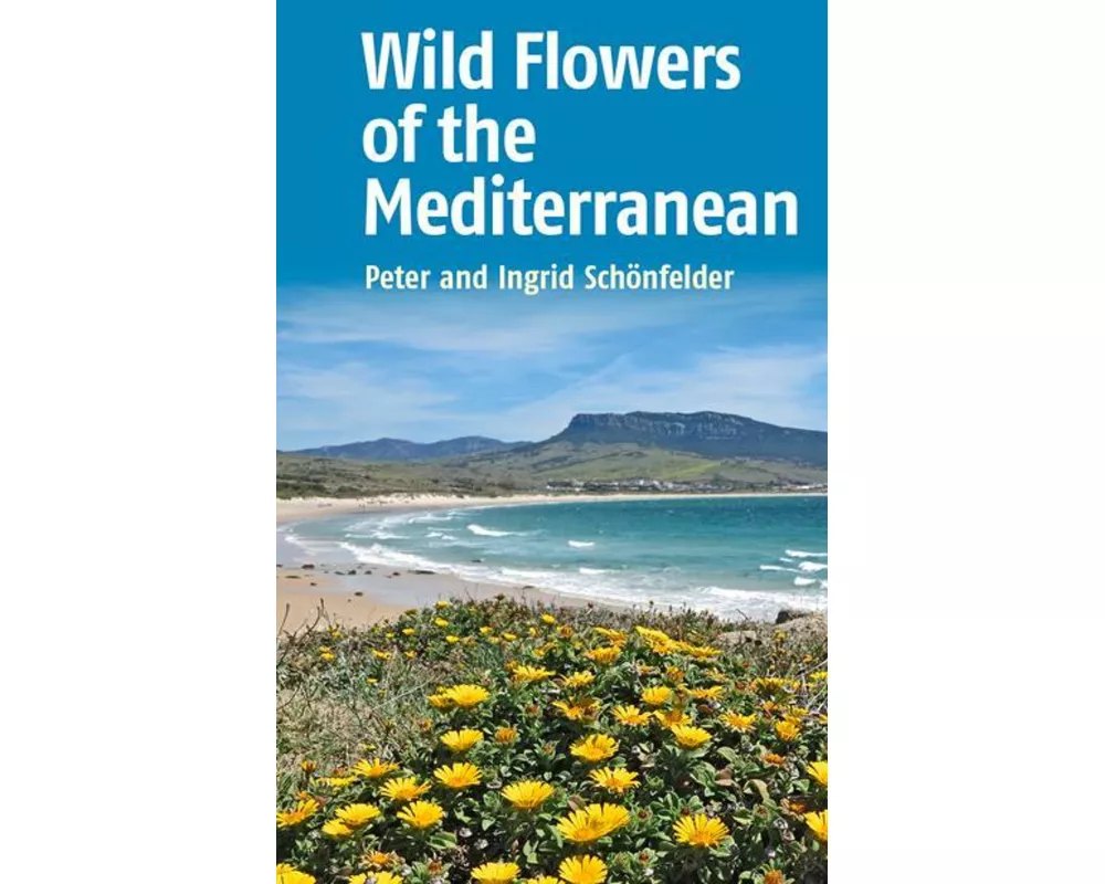 Wild Flowers of the Mediterranean