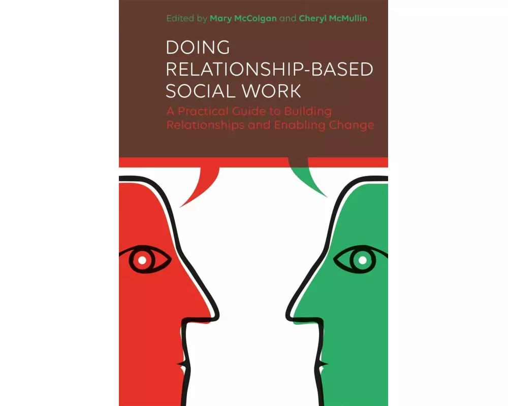 Doing Relationship-Based Social Work
