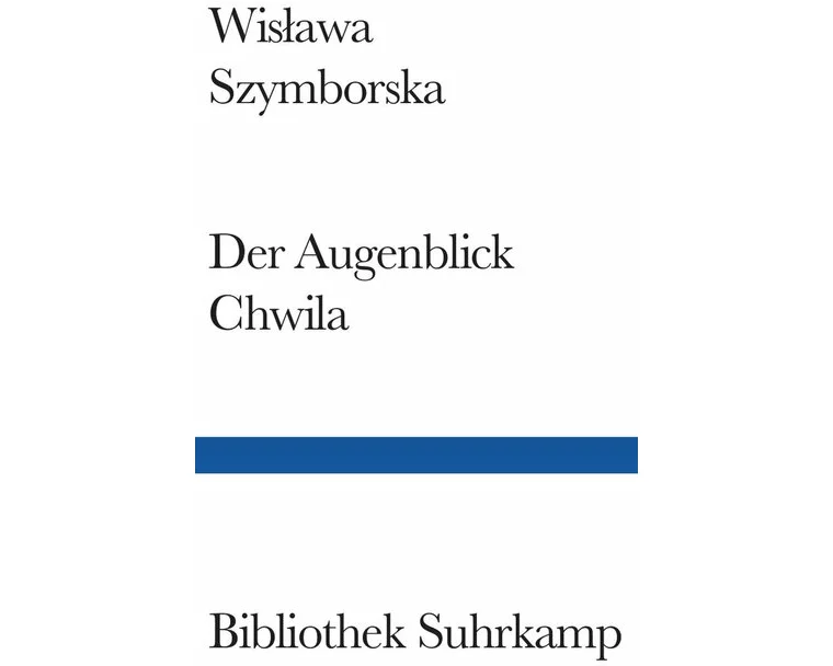 Der Augenblick/Chwila