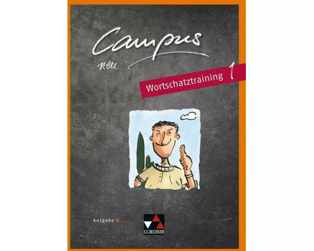 Campus B 1 Wortschatztraining - neu