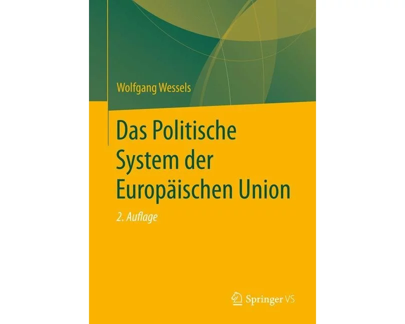 Das Politische System der Europäischen Union