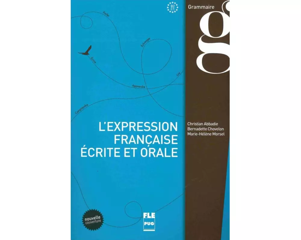 L'Expression française écrite et orale. Lehrbuch