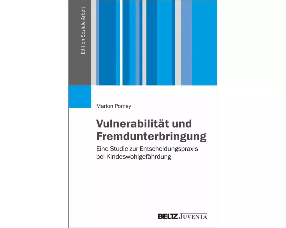Vulnerabilität und Fremdunterbringung