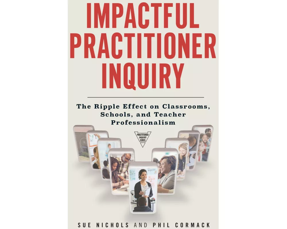 Impactful Practitioner Inquiry