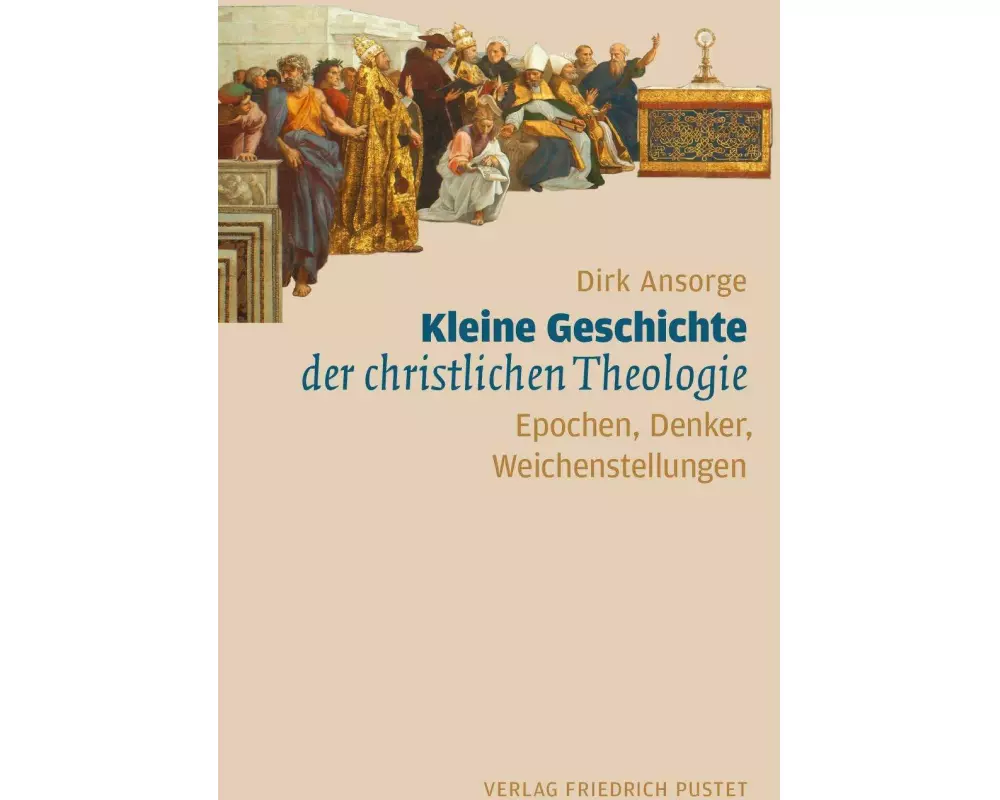 Kleine Geschichte der christlichen Theologie