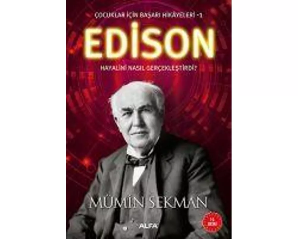 Cocuklar Icin Basari Hikayeleri 1 - Edison