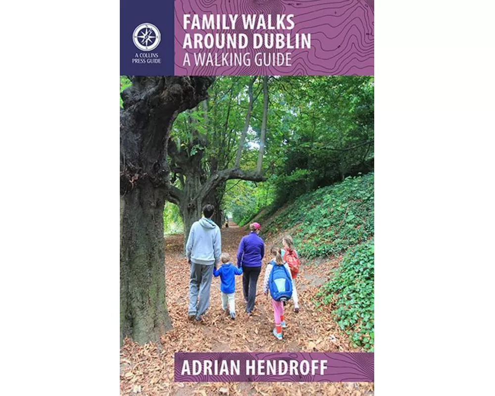 Family Walks Around Dublin