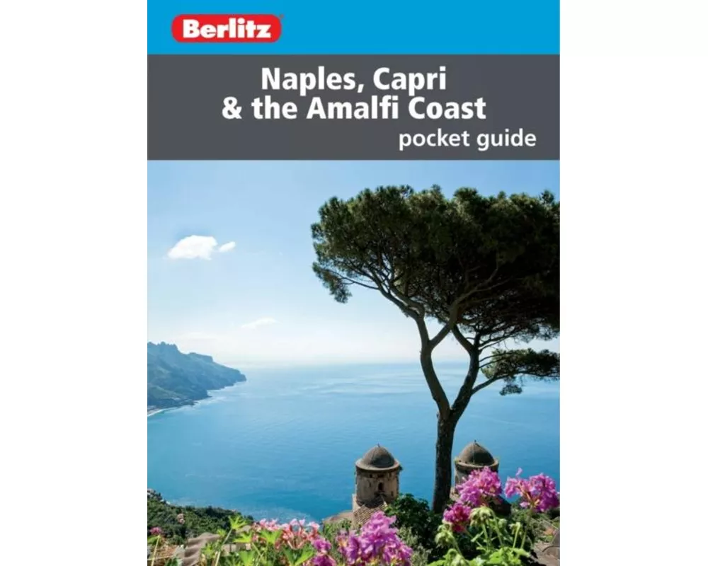 Berlitz Pocket Guide Naples, Capri & the Amalfi Coast (Travel Guide)