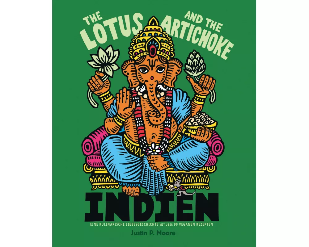 The Lotus and the Artichoke - Indien