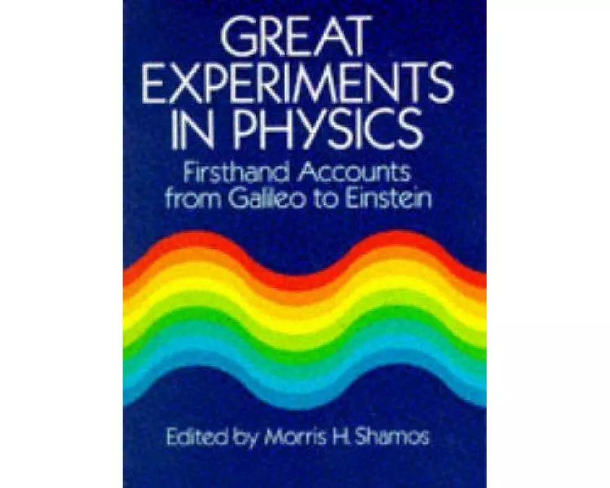 Great Experiments in Physics