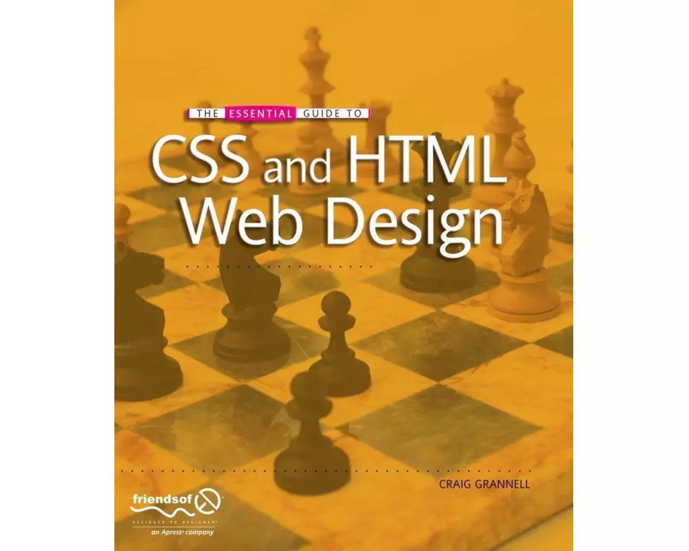 The Essential Guide to CSS and HTML Web Design