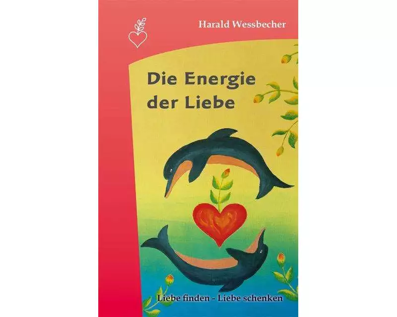 Die Energie der Liebe