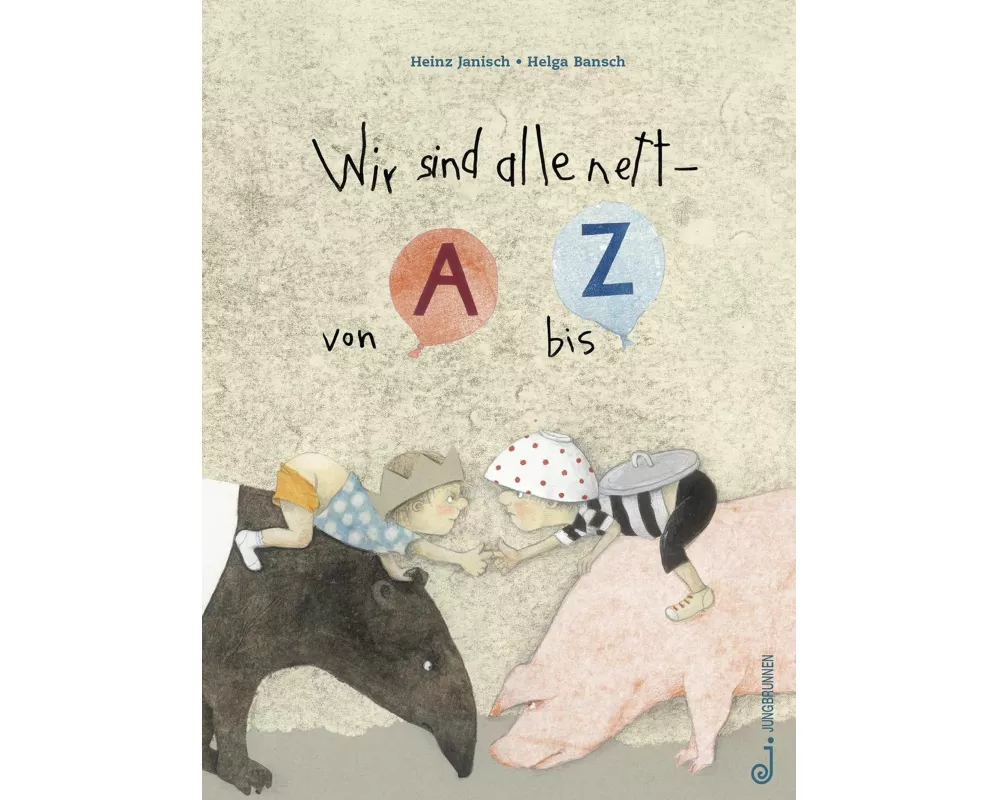 Wir sind alle nett - von A bis Z