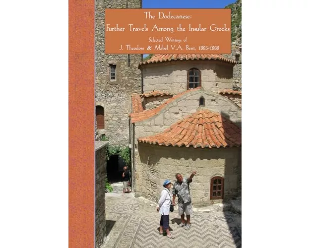 The Dodecanese: Further Travels Among the Insular Greeks