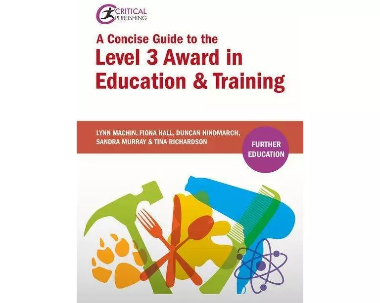 A Concise Guide to the Level 3 Award in Education and Training
