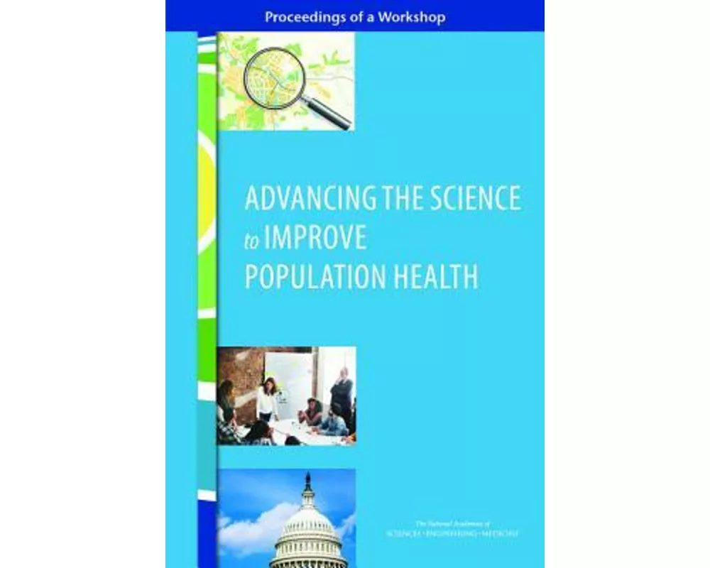 Advancing the Science to Improve Population Health