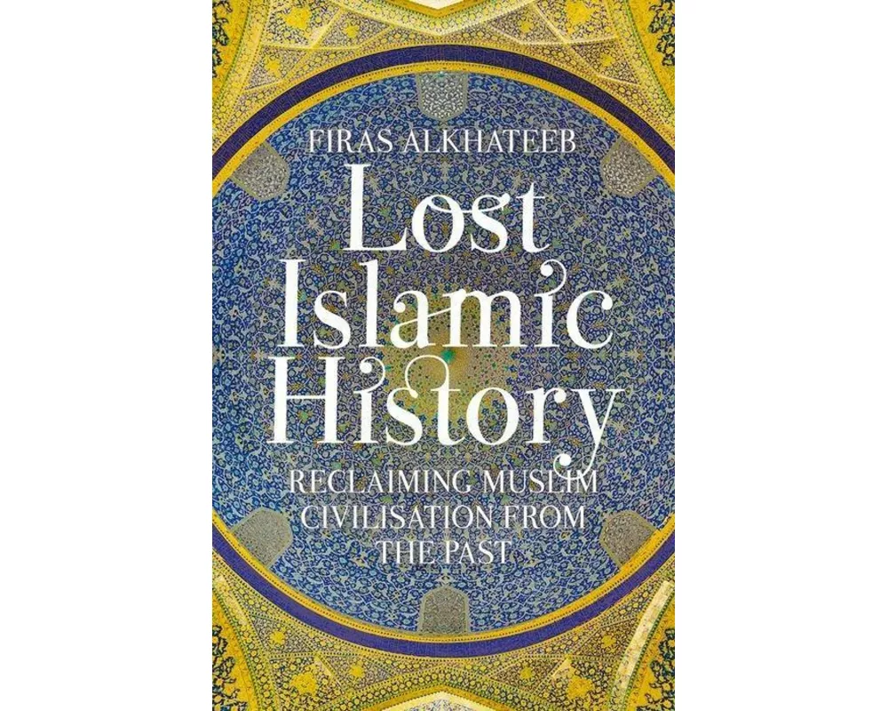 Lost Islamic History
