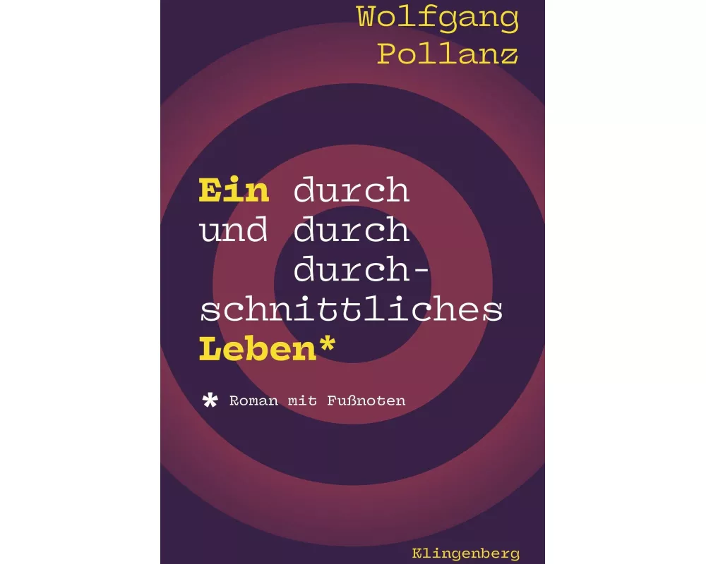 Ein durch und durch durchschnittliches Leben