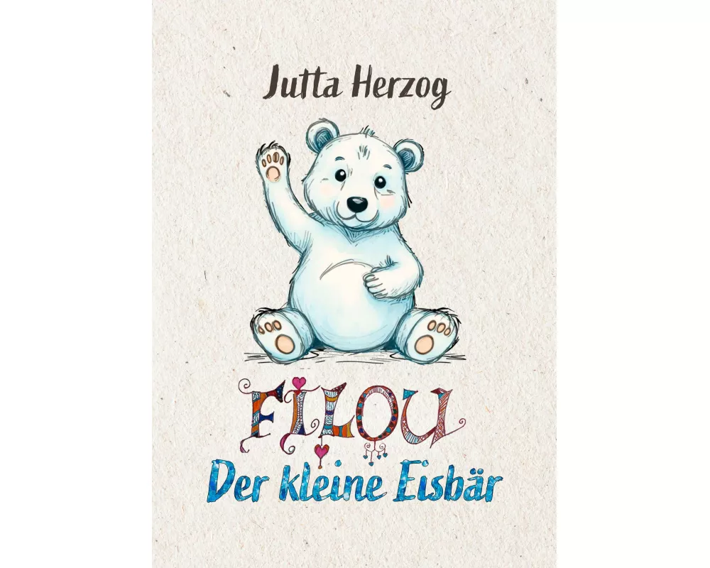 Filou - der kleine Eisbär