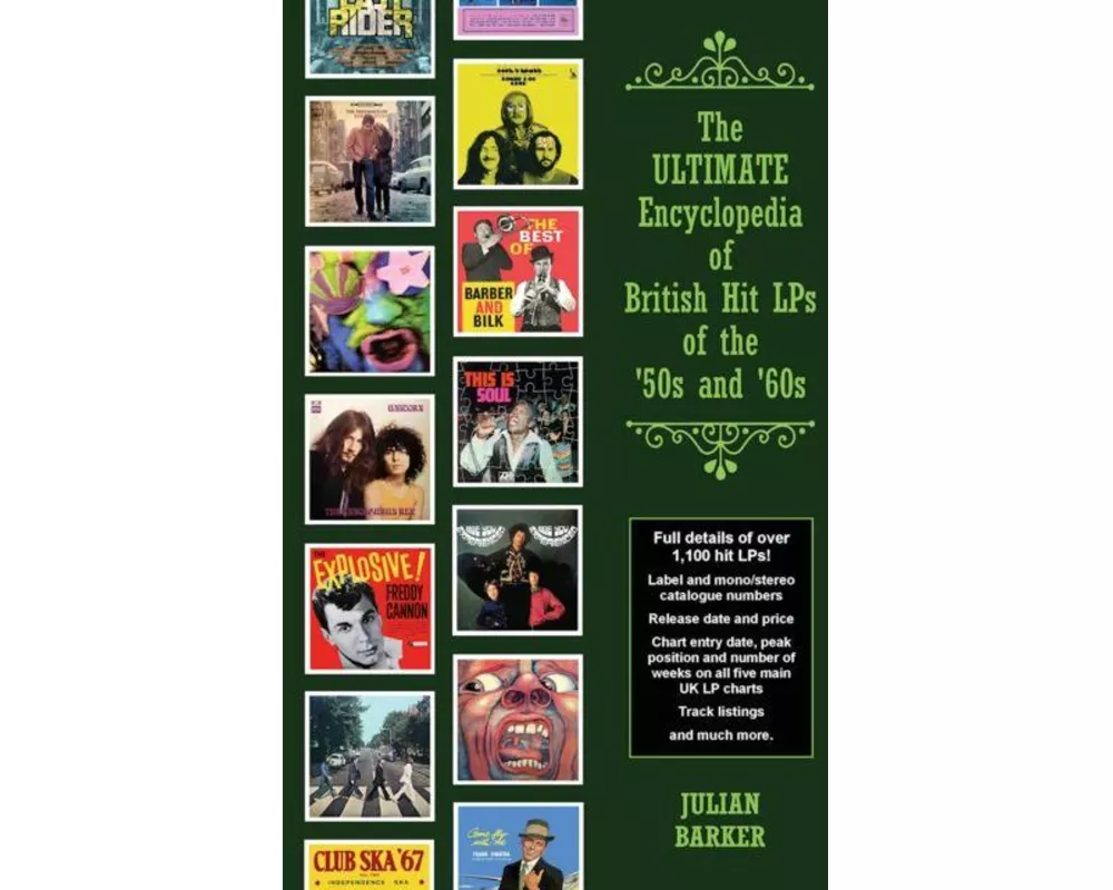 The ULTIMATE Encyclopedia of British Hit LPs of the '50s and '60s