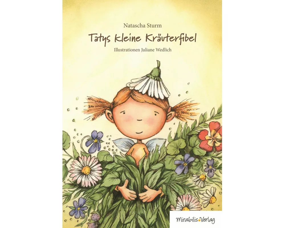Tatys kleine Kräuterfibel