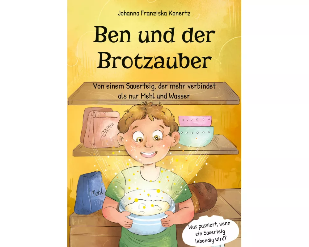 Ben und der Brotzauber