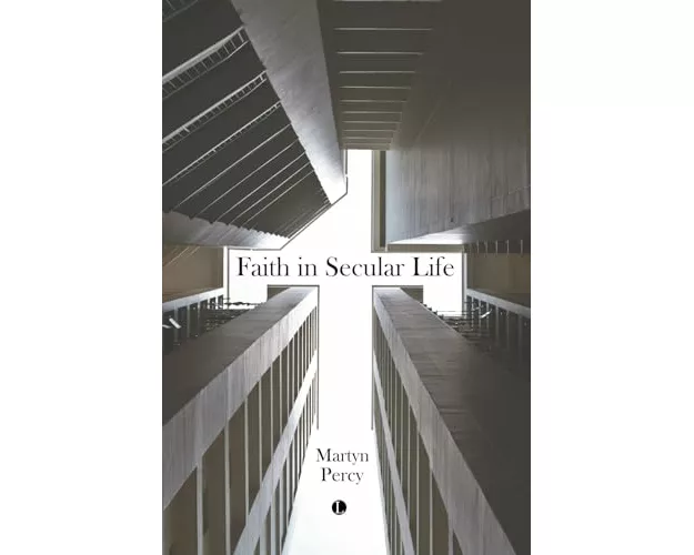Faith in Secular Life