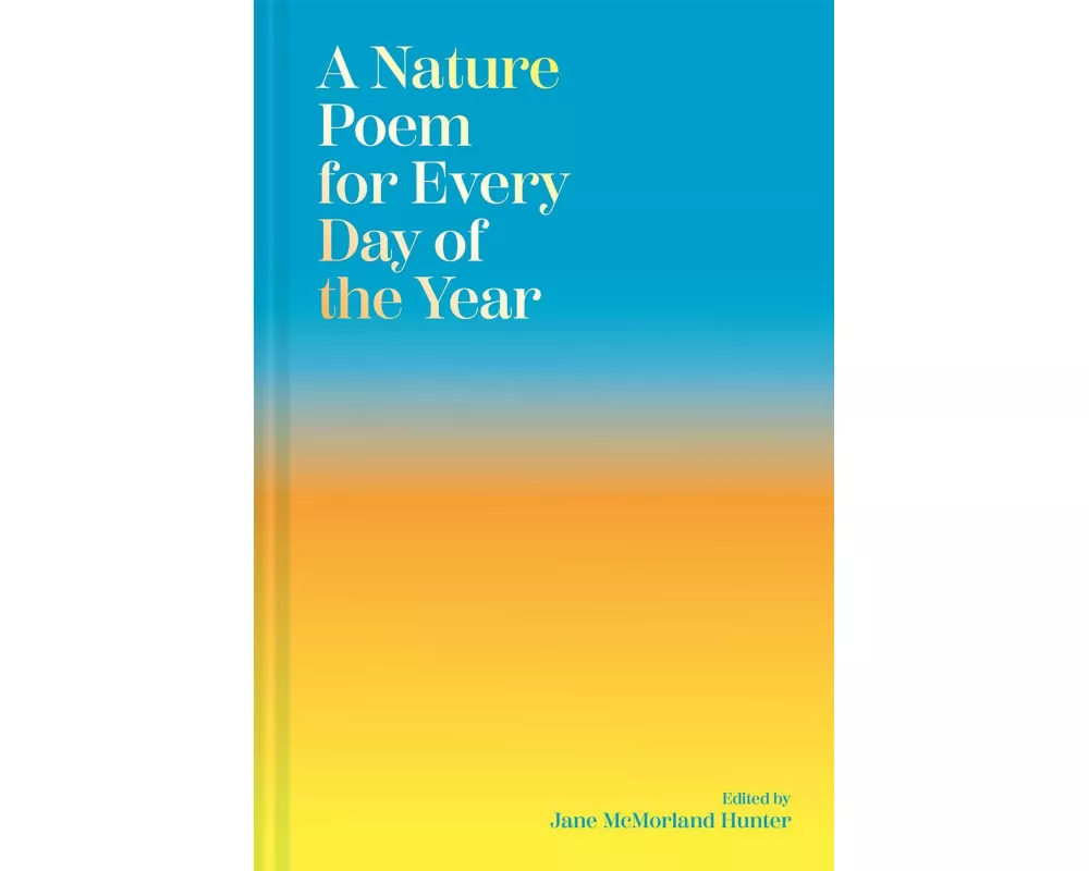 A Nature Poem for Every Day of the Year