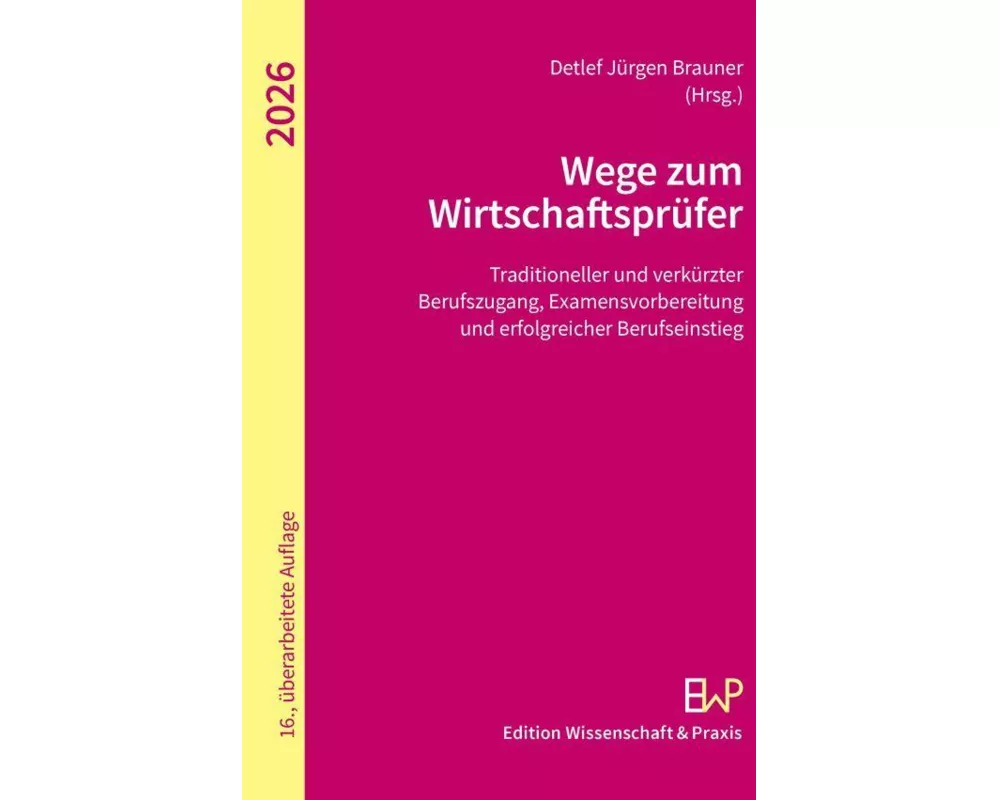 Wege zum Wirtschaftsprüfer