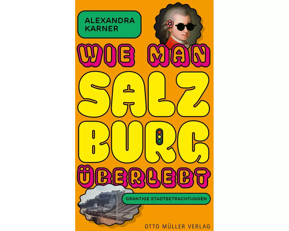 Wie man Salzburg überlebt