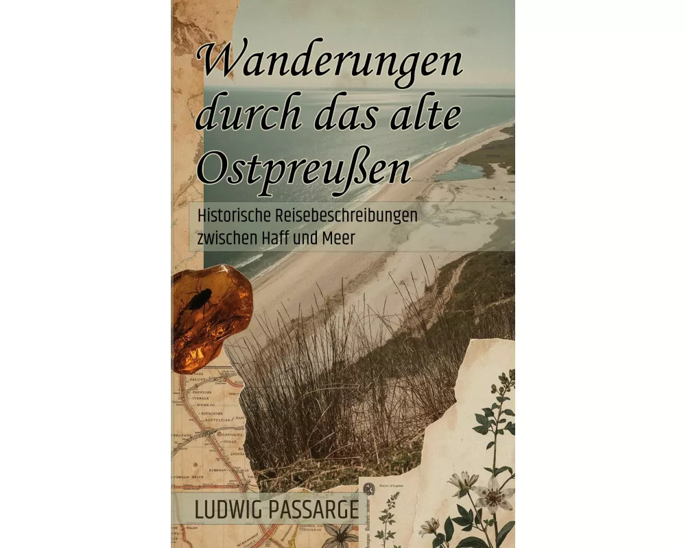 Wanderungen durch das alte Ostpreußen