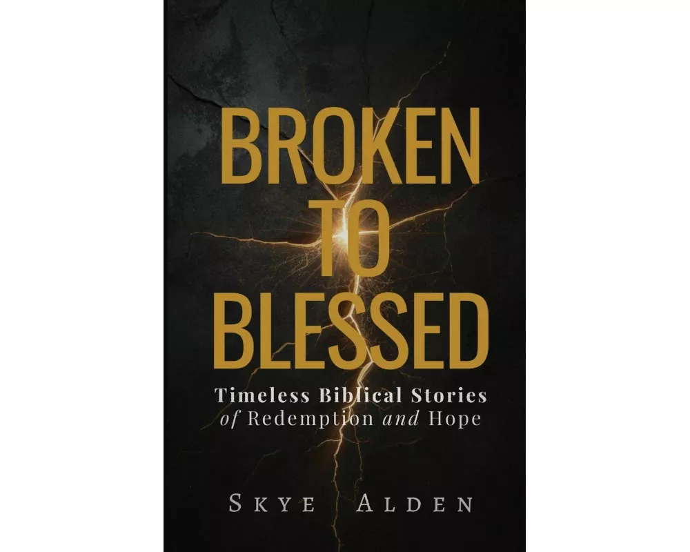 Broken to Blessed