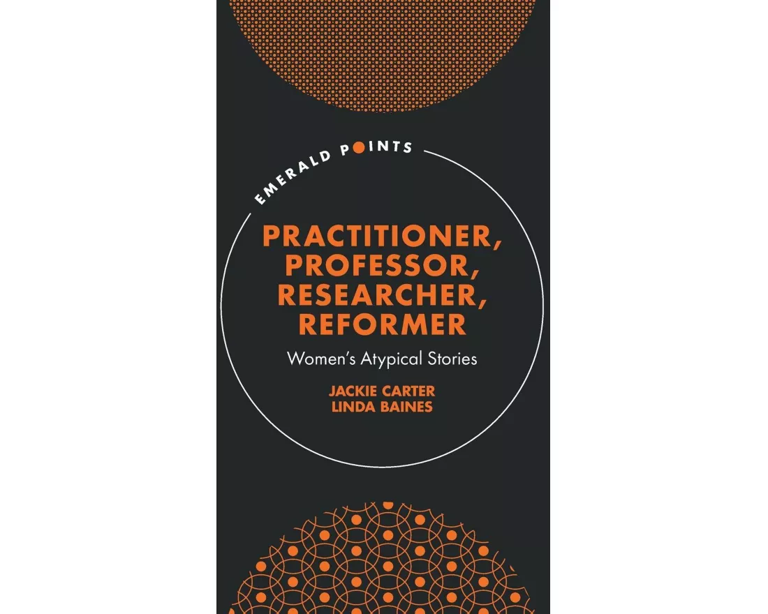 Practitioner, Professor, Researcher, Reformer