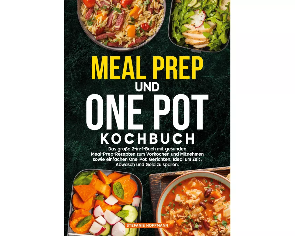 Meal Prep und One Pot Kochbuch