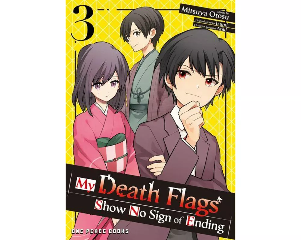 My Death Flags Show No Sign of Ending Volume 3