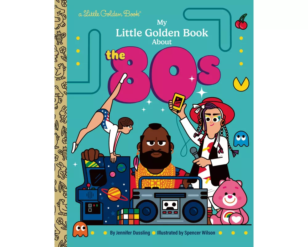 My Little Golden Book About the 80s