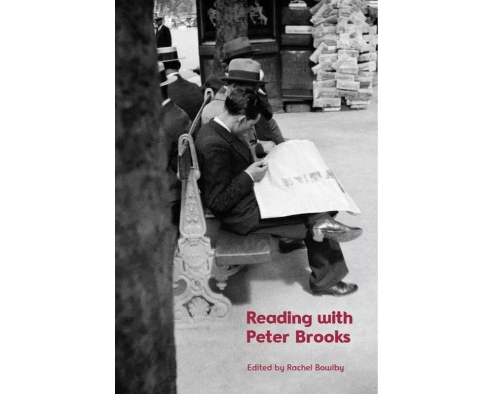 Reading with Peter Brooks