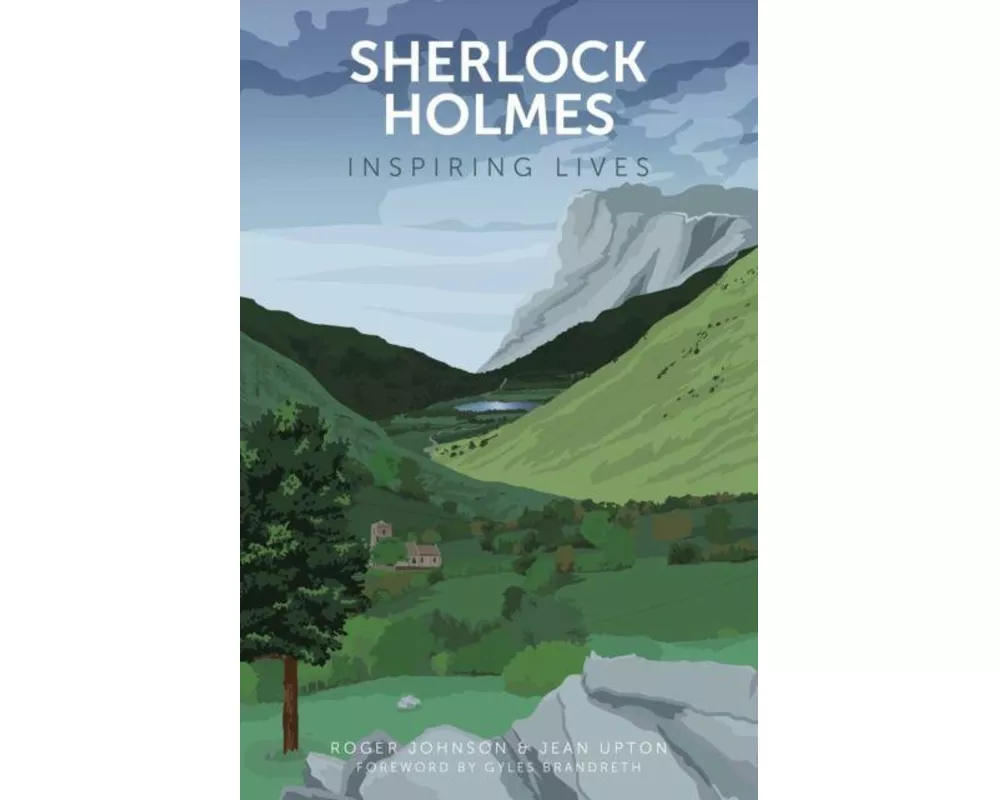 Sherlock Holmes: Inspiring Lives