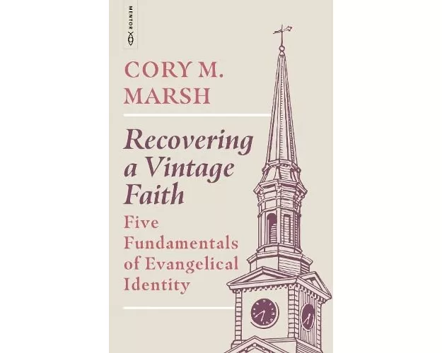 Recovering a Vintage Faith