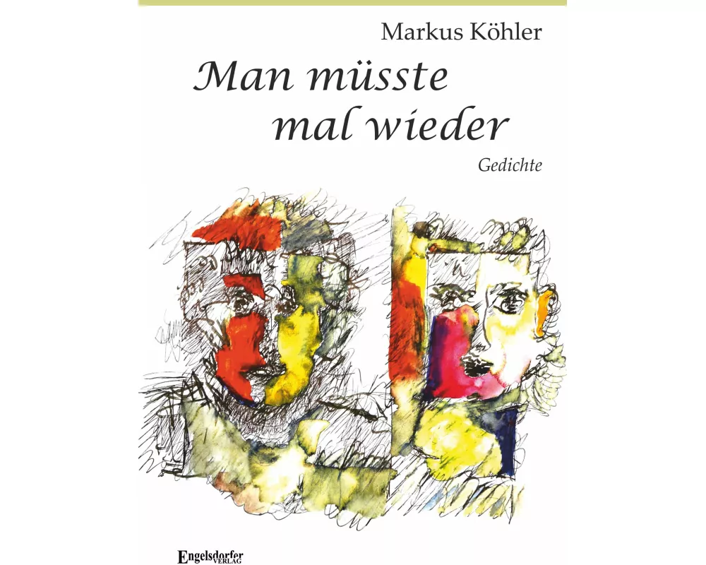 Man müsste mal wieder