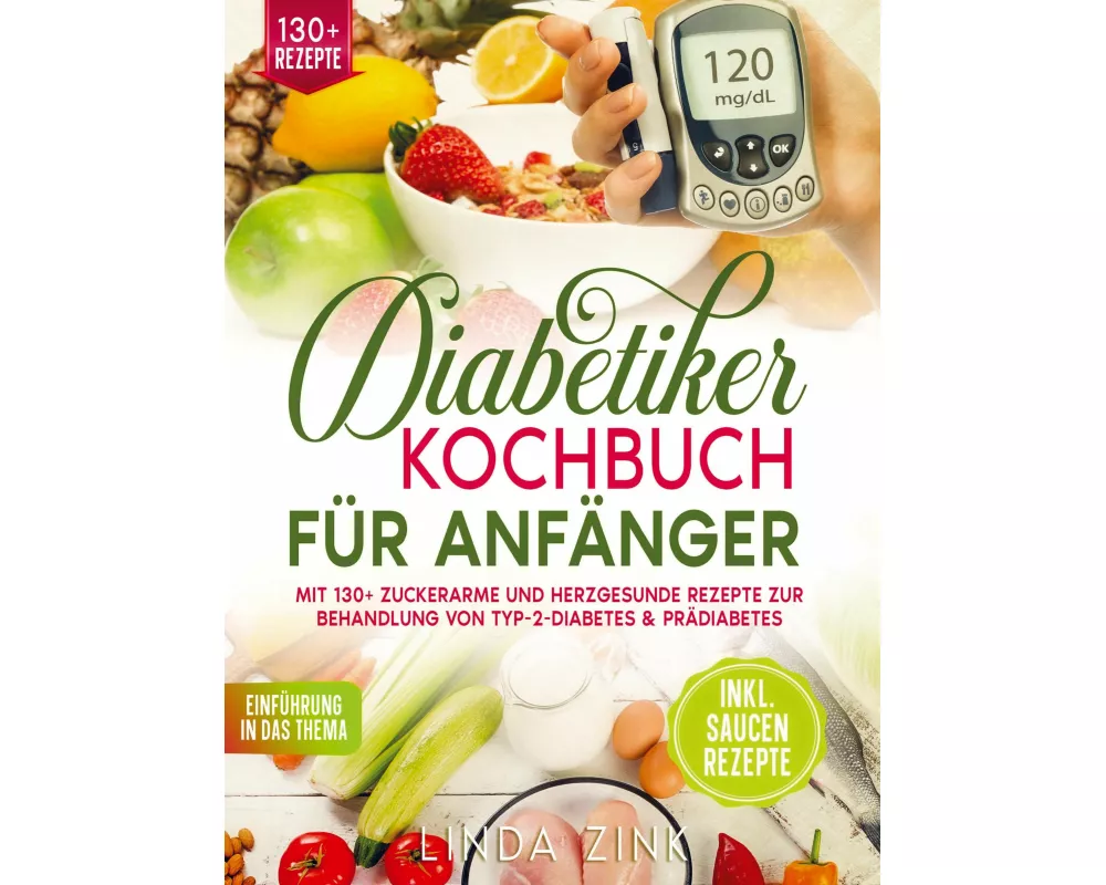 Diabetiker Kochbuch für Anfänger