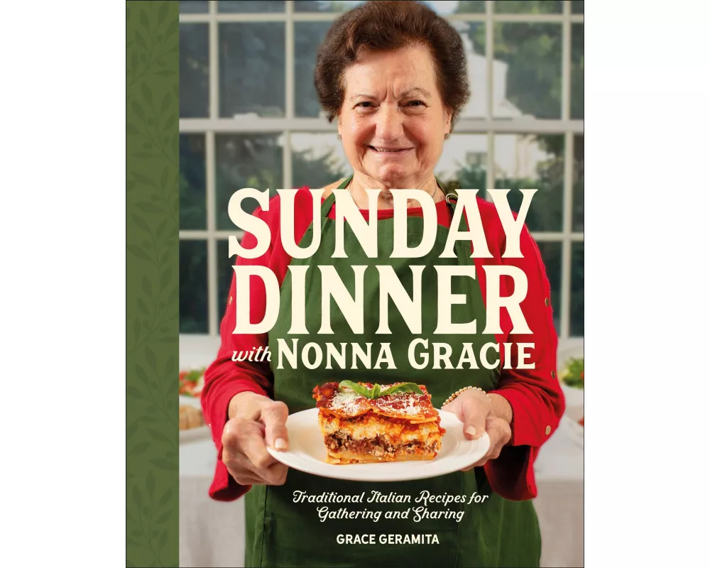 Sunday Dinner with Nonna Gracie
