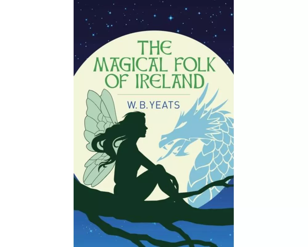 The Magical Folk of Ireland