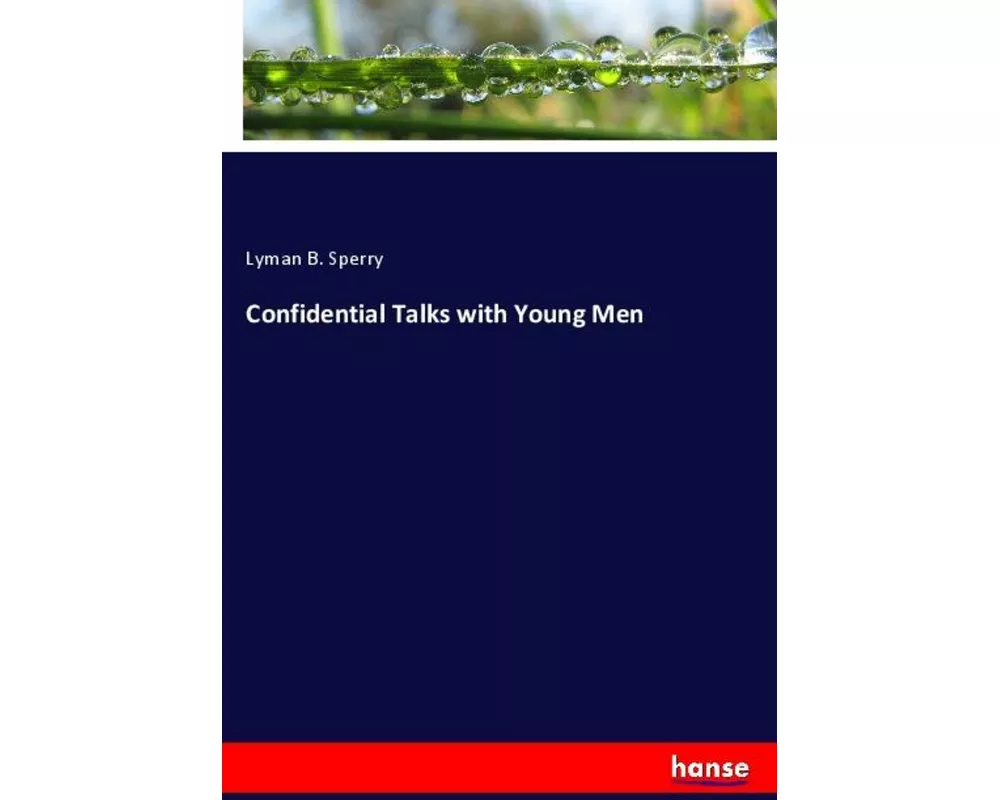 Confidential Talks with Young Men