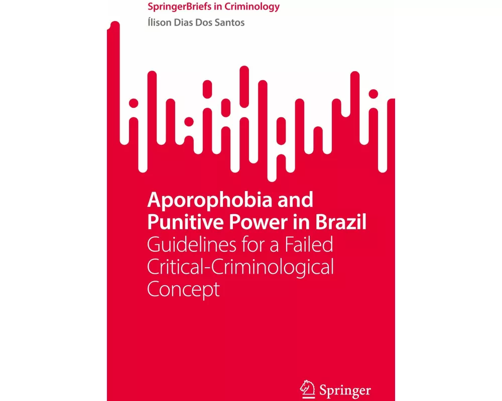 Aporophobia and Punitive Power in Brazil