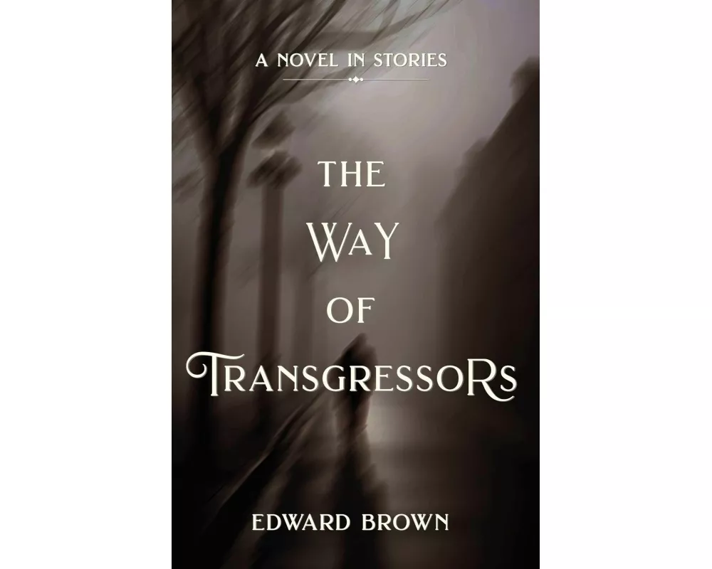 The Way of Transgressors