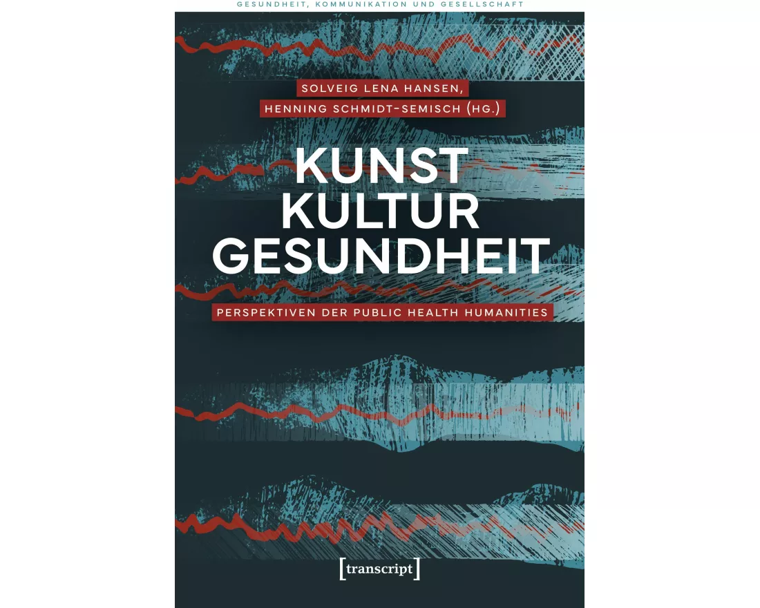 Kunst – Kultur – Gesundheit