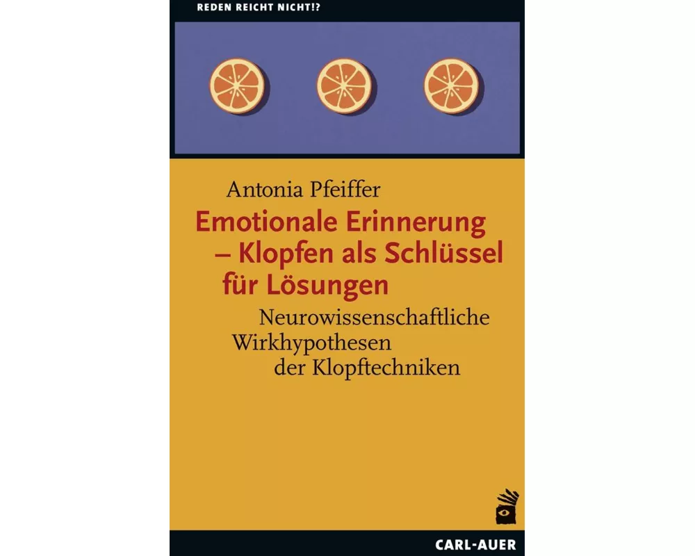 Emotionale Erinnerung – Klopfen als Schlüssel für Lösungen