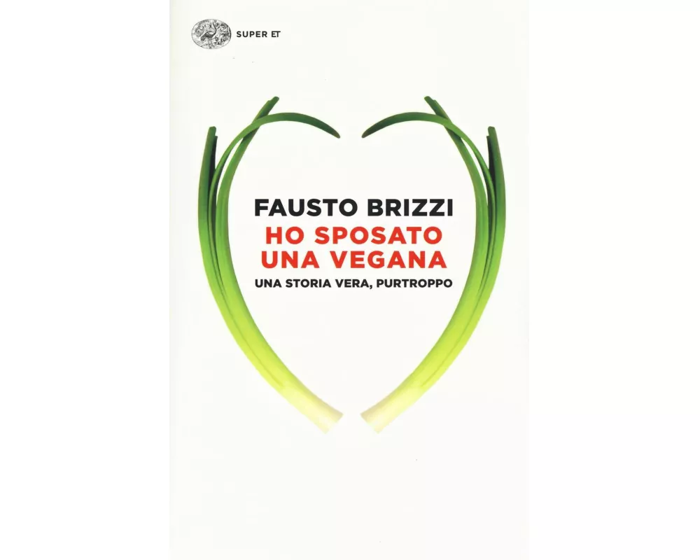 Ho sposato una vegana. Una storia vera, purtroppo